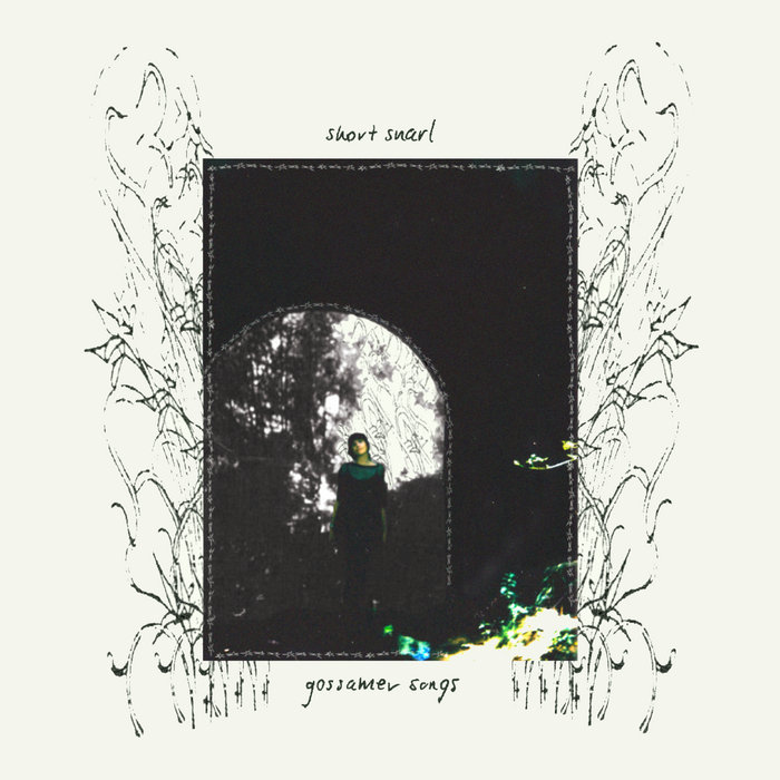 Cover art for short snarl – Gossamer Songs