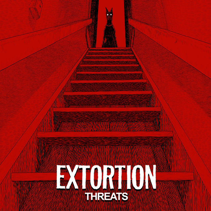 Cover art for Extortion – Threats