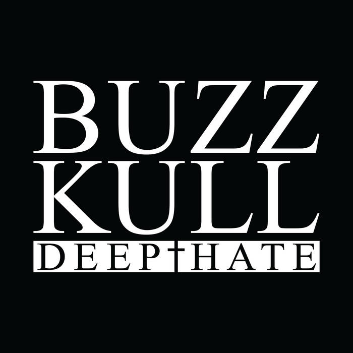 Cover art for Buzz Kull – Deep Hate