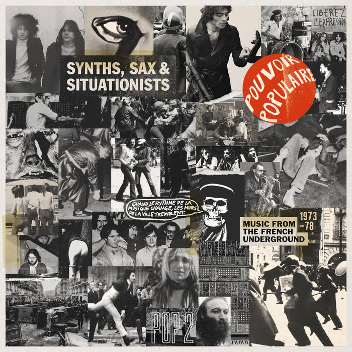 Cover art for Various Artists – SYNTHS, SAX & SITUATIONISTS (Music From The French Underground 1973-78)