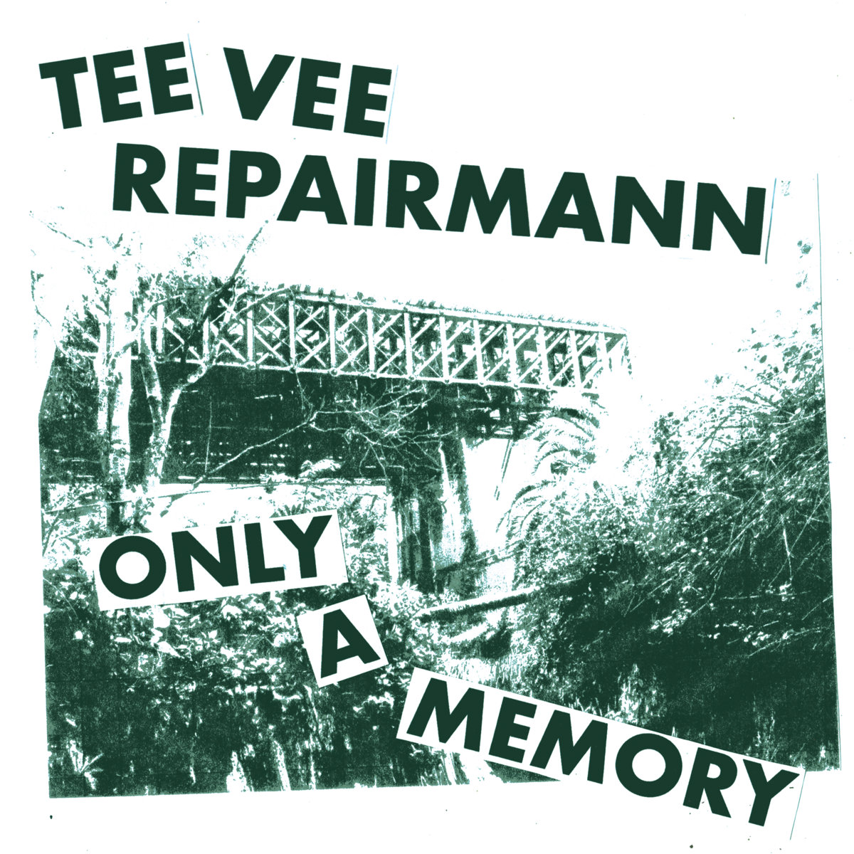 Cover art for Tee Vee Repairmann – Only A Memory / Bad News